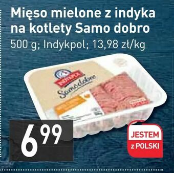 Stokrotka Mięso mielone z indyka na kotlety Samo dobro oferta