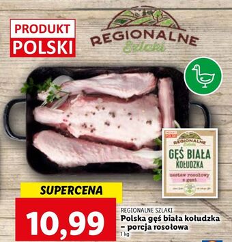Lidl Porsja rosołowa z gęsi kołudzkiej regionalne szlaki oferta
