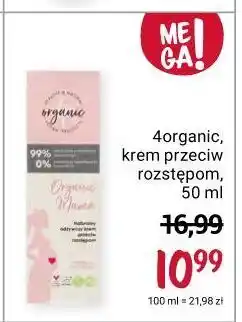 Rossmann Krem odżywczy przeciw rozstępom 4organic mama oferta