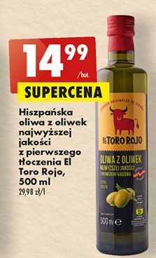 Biedronka Oliwa z oliwek pierwszego tłoczenia el toro rojo oferta