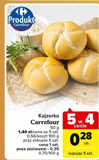 Carrefour Bułka kajzerka carrefour oferta