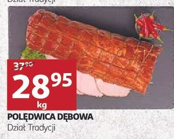 Auchan Polędwica dębowa oferta