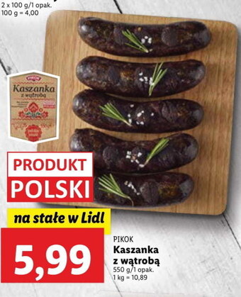 Lidl Kaszanka pikok oferta