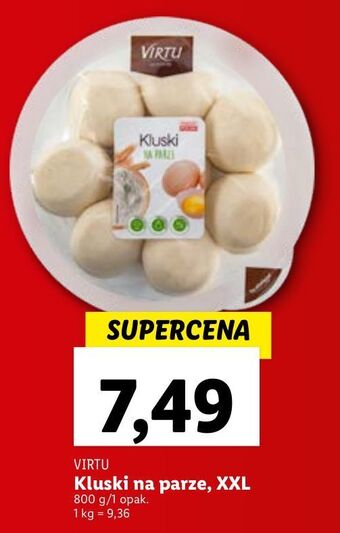 Lidl Kluski na parze virtu oferta