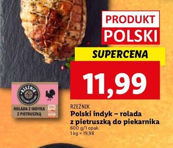 Lidl Rolada z indyka pietruszką rzeźnik codzienna dostawa oferta