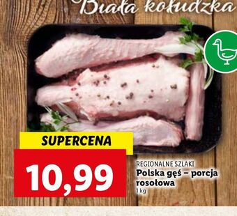 Lidl Porsja rosołowa z gęsi kołudzkiej regionalne szlaki oferta