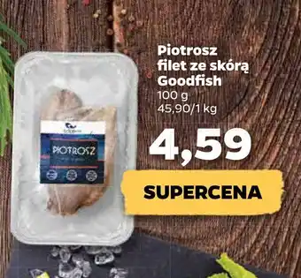 Netto Piotrosz filet ze skórą goodfish oferta