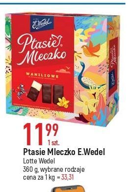 E.Leclerc Czekoladki waniliowe e. wedel ptasie mleczko oferta