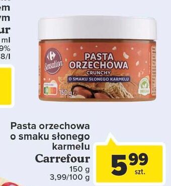 Carrefour Pasta orzechowa crunchy o smaku słonego karmelu carrefour sensation oferta