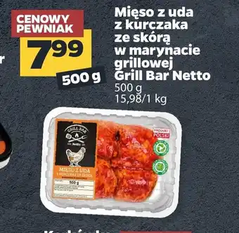 Netto Mięso z uda z kurczaka ze skórą w marynacie grillowej 500g oferta