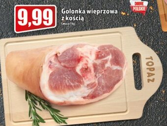 Topaz Golonka wieprzowa z kością 1 kg oferta