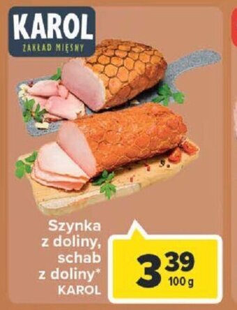 Carrefour Karol Szynka z doliny, schab z doliny 100 g oferta