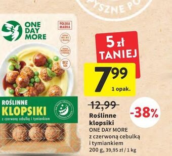 Intermarche Roślinne klopsiki z czerwoną cebulką i tymiankiem one day more oferta