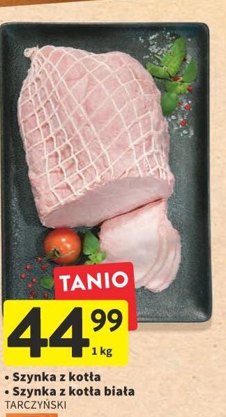 Intermarche Szynka biała z kotła tarczyński oferta