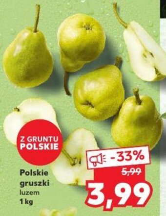 Kaufland Polskie gruszki luzem 1 kg oferta