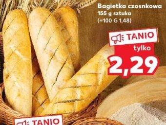 Kaufland Bagietka czosnkowa 155 g sztuka oferta
