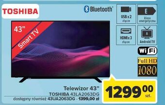 Carrefour Telewizor led 43'' 43ua2063dg toshiba oferta