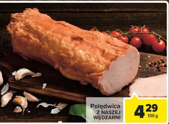 Carrefour Polędwica nasza wędzarnia oferta