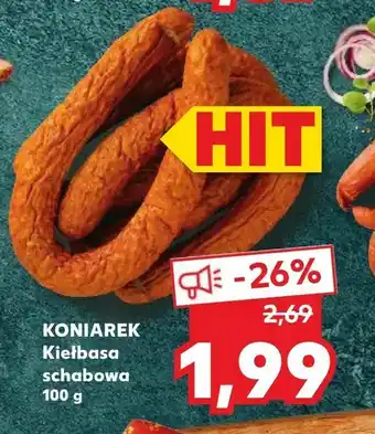 Kaufland KONIAREK Kiełbasa schabowa oferta