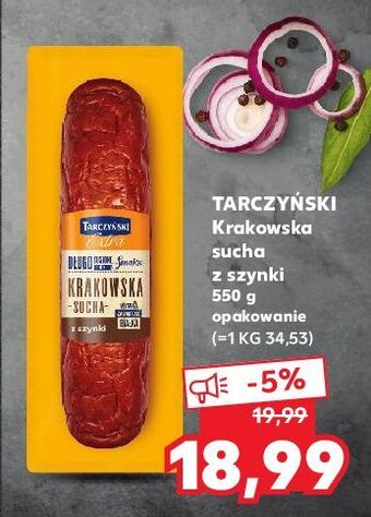 Kaufland Kiełbasa krakowska sucha z szynki tarczyński oferta