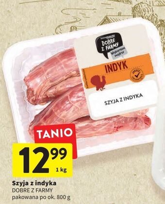 Intermarche Szyja z indyka intermarche dobre z farmy oferta