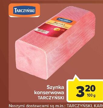 Carrefour Szynka konserwowa tarczyński oferta