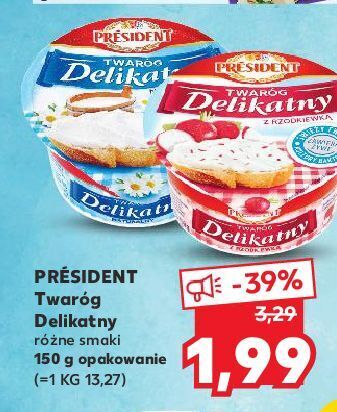 Kaufland Twaróg delikatny z rzodkiewką president oferta