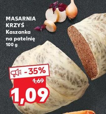 Kaufland Kaszanka na patelnię masarnia krzyś oferta