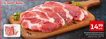 Auchan Karkówka bez kości kotlet 560 g oferta