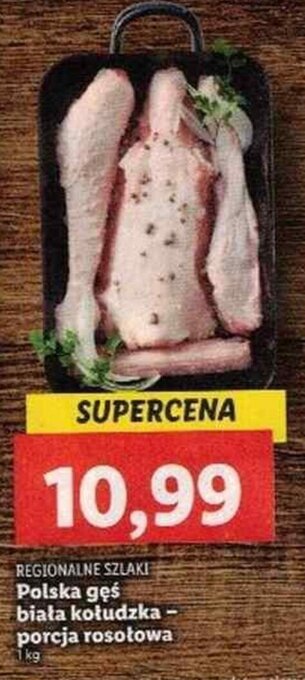 Lidl Regionalne szlaki polska gęś biała kołudzka - porcja rosołowa 1 kg oferta