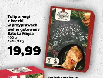 Netto Tulip z nogi z kaczki w przyprawach wolno gotowany sztuka mięsa oferta
