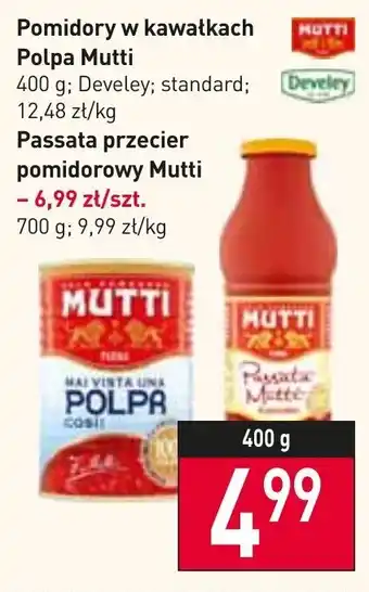 Stokrotka develey polpa mutti pomidory w kawałkach 400g oferta