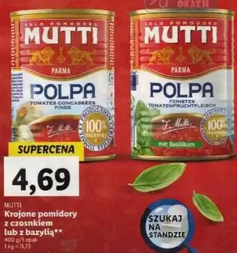 Lidl Mutti krojone z czosnkiem lub z bazylią oferta