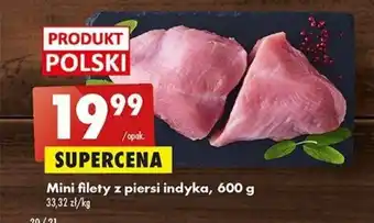 Biedronka Mini filety z piersi indyka 600 g oferta