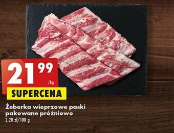 Biedronka Żeberka wieprzowe paski pakowane próżniowo 1 kg oferta