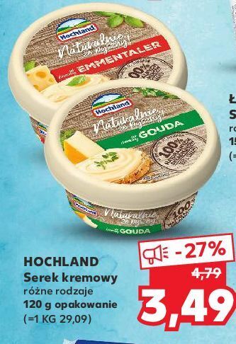 Kaufland Ser kremowy gouda hochland naturalnie, że pyszny! oferta