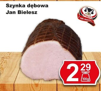 Hitpol Jan Bielesz szynka dębowa 100g oferta