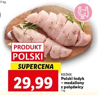 Lidl Medaliony z polędwiczki indyka rzeźnik codzienna dostawa oferta