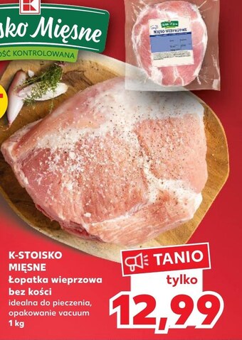 Kaufland Łopatka wieprzowa k-stoisko mięsne oferta