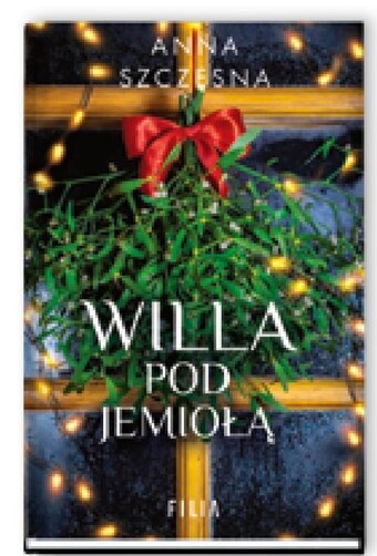 Empik Willa pod jemiołą anna szczęsna oferta