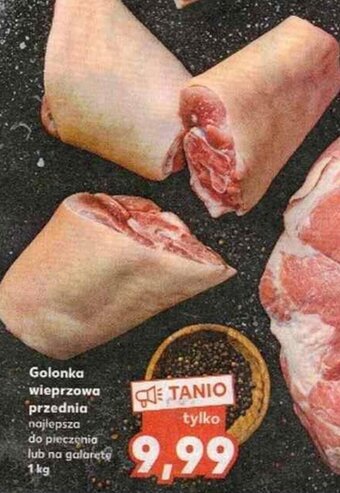 Kaufland Golonka wieprzowa przednia 1kg oferta