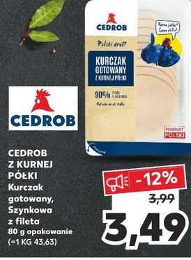 Kaufland Szynkowa z fileta kurnej półki cedrob oferta