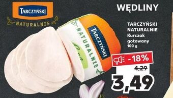 Kaufland Kurczak gotowany tarczyński naturalnie oferta