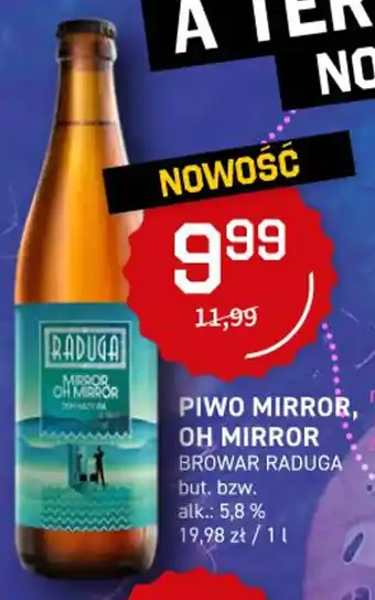 Duży Ben raduga piwo mirror, oh mirror 0,5l oferta