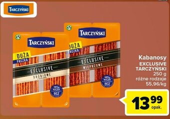 Carrefour tarczyński kabanosy exclusive 250g oferta