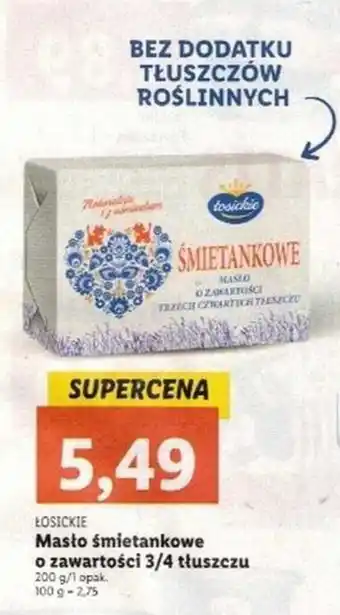 Lidl Łosickie, masło śmietankowe o zawartości 3/4 tłuszczu, 200g/1opak, 100g=2,75 oferta