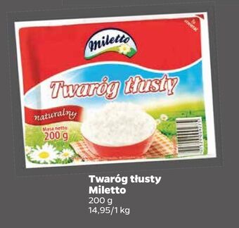 Netto Twaróg tłusty miletto oferta