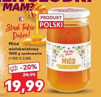 Kaufland Miód stąd takie dobre oferta