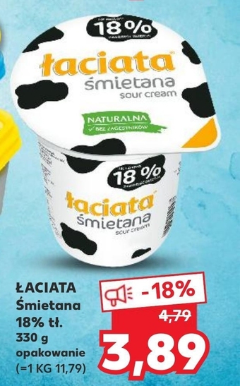 Kaufland Łaciata śmietana 18% 330 g oferta