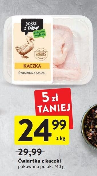 Intermarche Filet z kaczki supreme intermarche dobre z farmy oferta